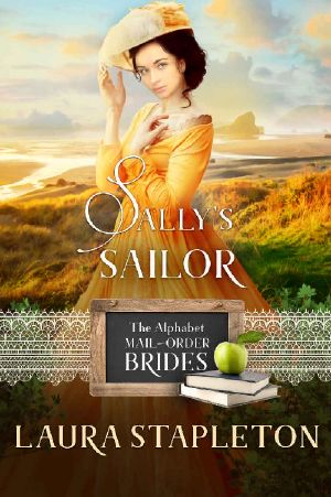 [The Alphabet Mail-Order Brides 19] • Sally's Sailor · An American West Story (The Alphabet Mail-Order Brides Book 19)